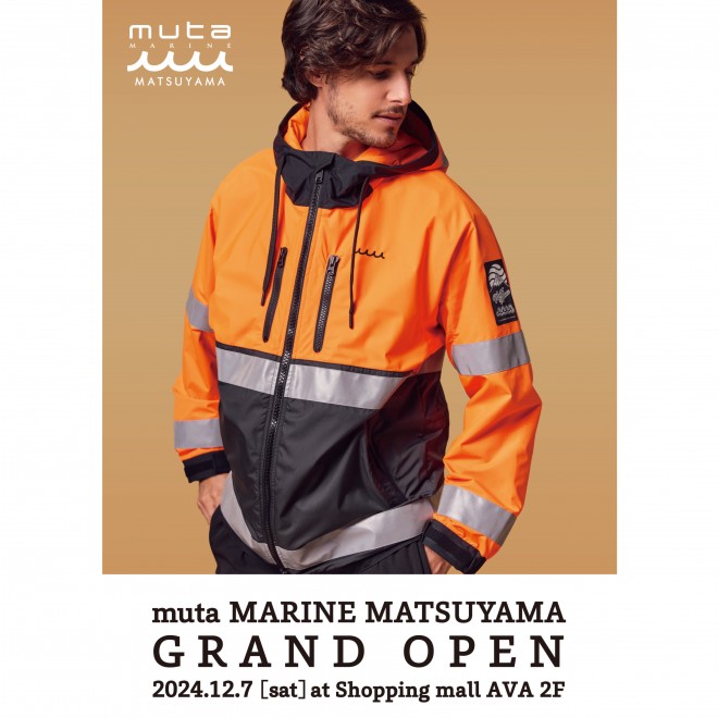 12/7(sat) GRAND OPEN “muta MARINE”